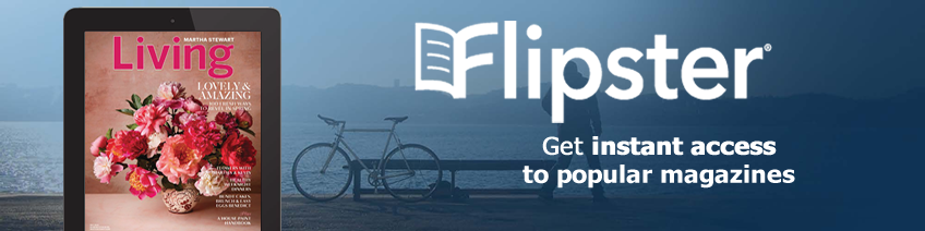 Flipster magazines. Get instant access to popular magazines. There is an image of a tablet with a cover of Martha Stewart Living magazine on the tablet. Blue background with a lake, a bench, a bicycle, and a person in the background.