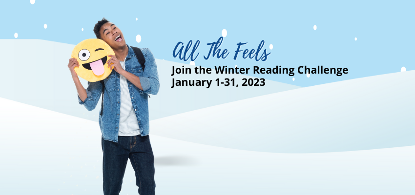 Experience all the feels this winter and join the library’s winter reading challenge! The community is challenged to read and log 150,000 minutes or 2,500 hours during the month of January.
